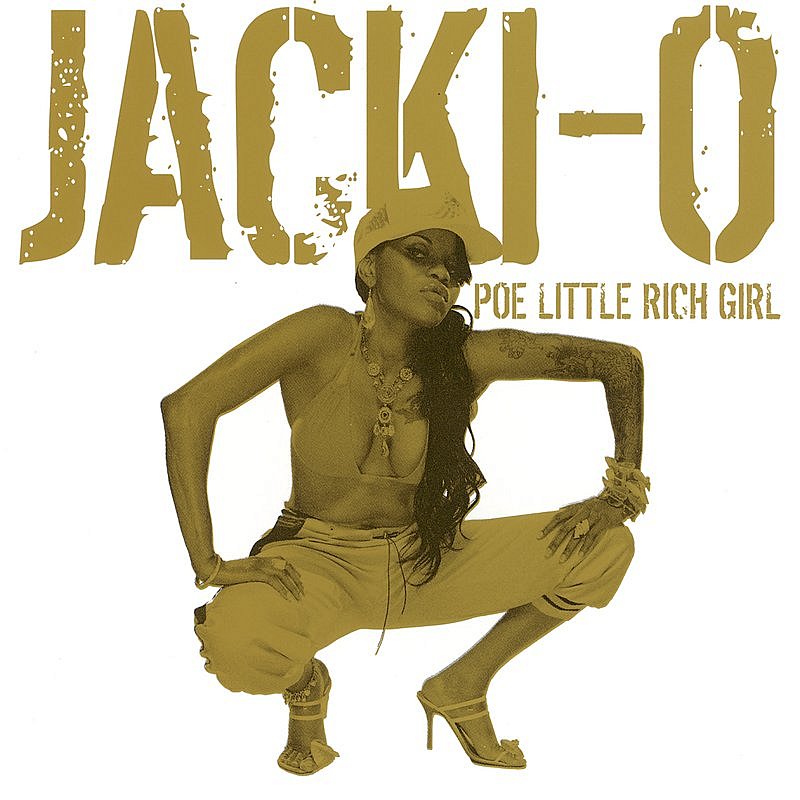 Jacki-O/Poe Little Rich Girl@Clean Version